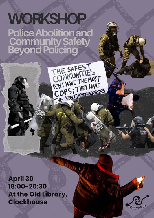 Workshop: Police Abolition and Community Safety Beyond Policing